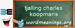 WordMeaning blackboard for tjalling charles koopmans